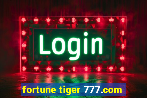 fortune tiger 777.com